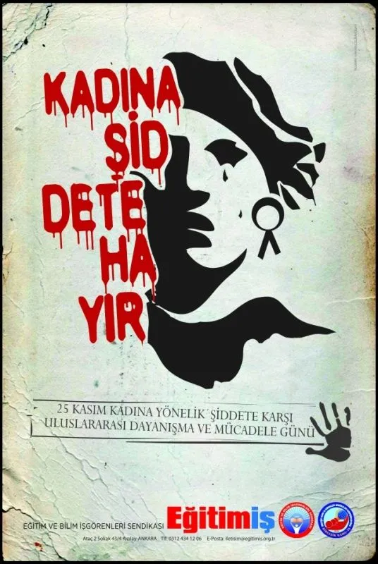 25 Kasım Kadına Yönelik Şiddete Karşı Uluslararası Mücadele ve Dayanışma Günü 2014 | EĞİTİM İŞ