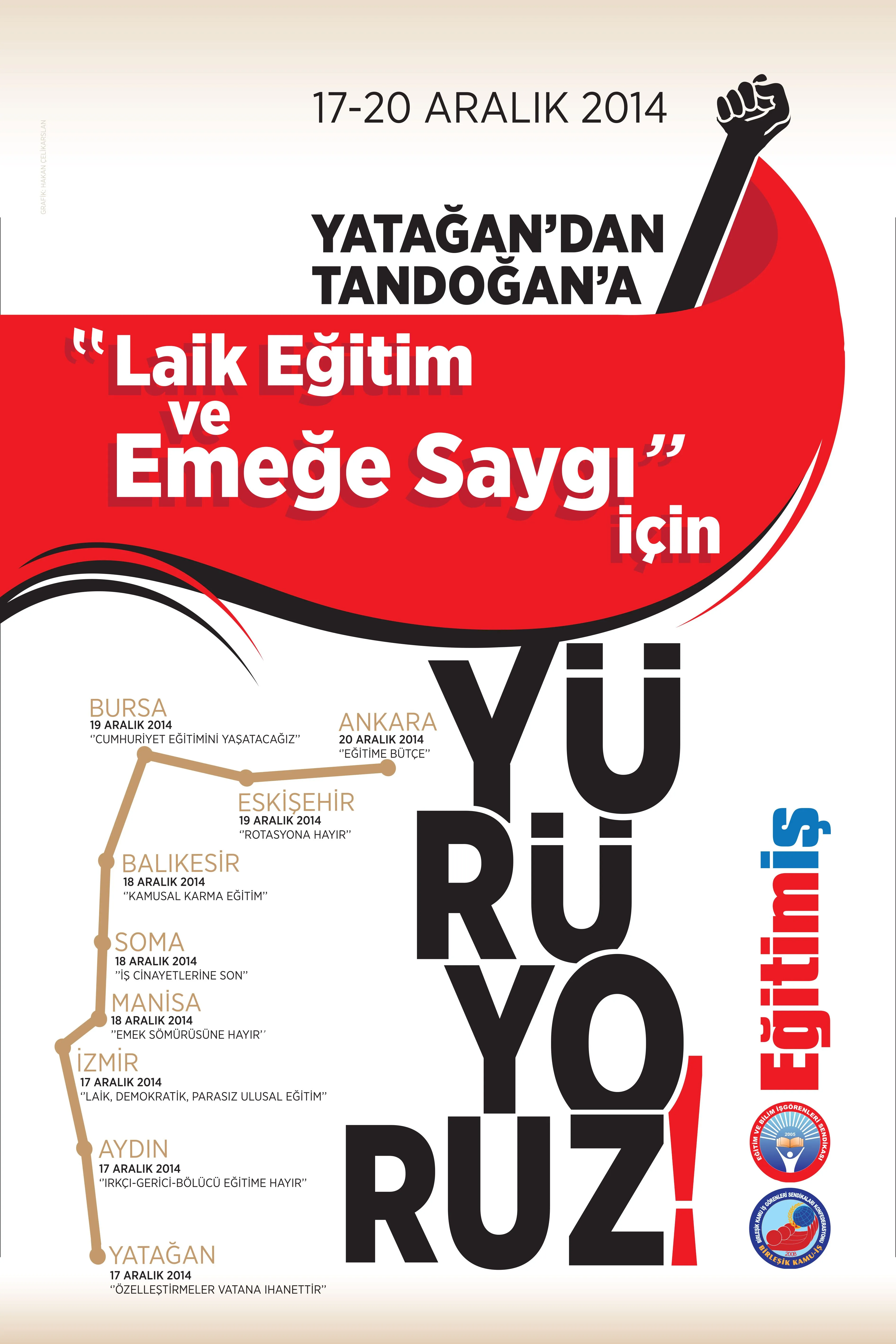 LAİK EĞİTİM VE EMEĞE SAYGI İÇİN YÜRÜYORUZ | EĞİTİM İŞ