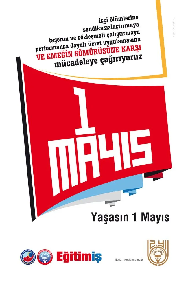 EMEĞİMİZE VE İŞ GÜVENCEMİZE SAHİP ÇIKMAK İÇİN 1 MAYIS’TA ALANLARDAYIZ | EĞİTİM İŞ