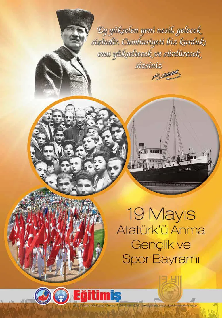 19 Mayıs Atatürk`ü Anma Gençlik ve Spor Bayramı  | EĞİTİM İŞ