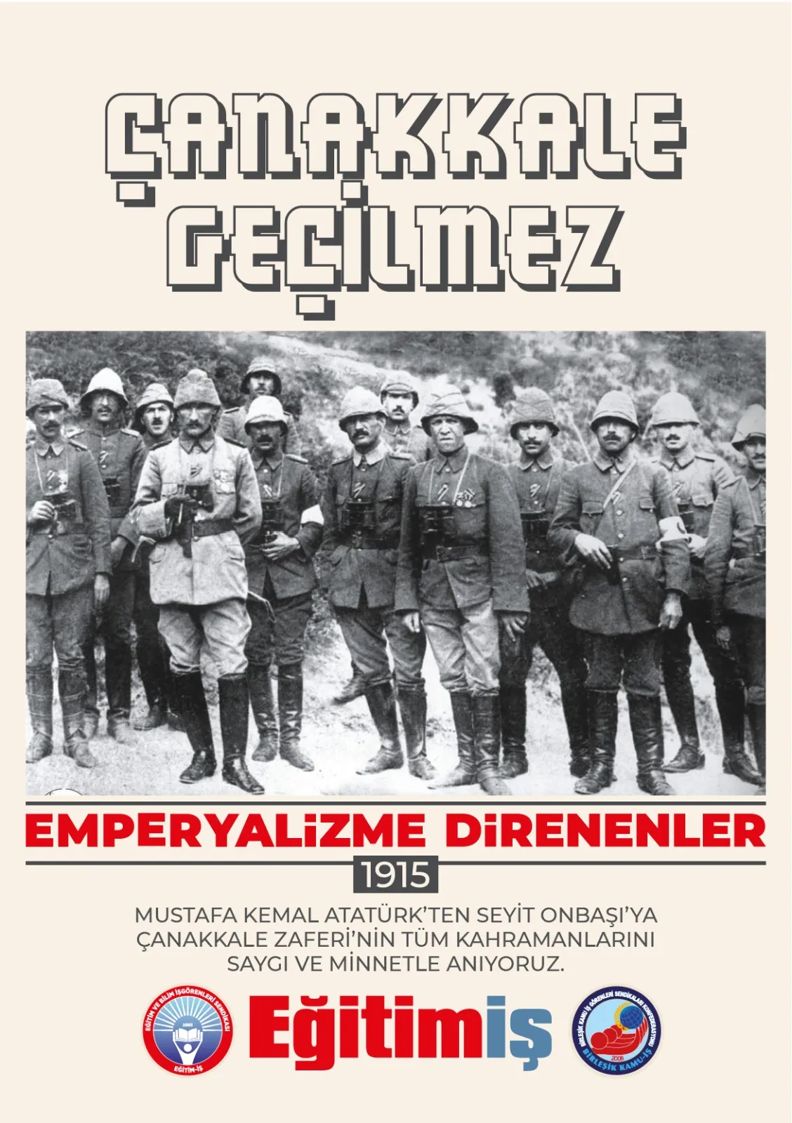 BİRLİK VE BERABERLİĞİMİZİN SEMBOLÜ ÇANAKKALE ZAFERİ’NİN 108. YILINI KUTLUYORUZ | EĞİTİM İŞ