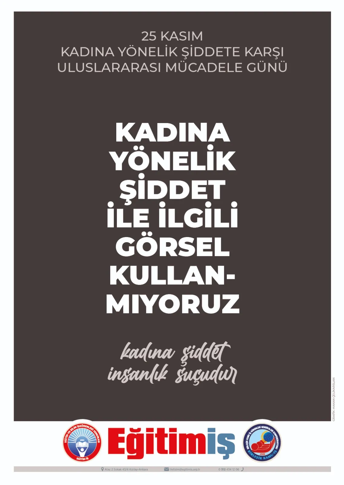 25 KASIM KADINA YÖNELİK ŞİDDETE SON | EĞİTİM İŞ