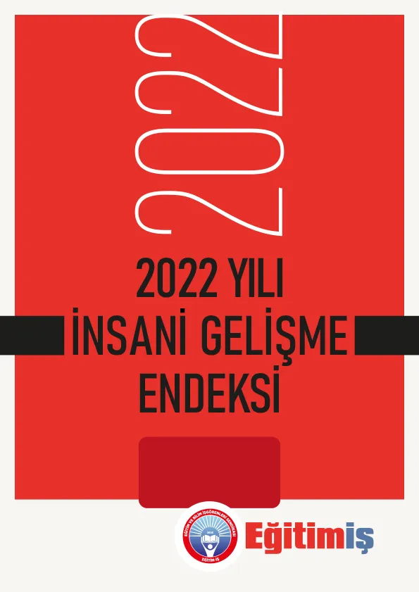 2022 YILI İNSANİ GELİŞME ENDEKSİ | EĞİTİM İŞ