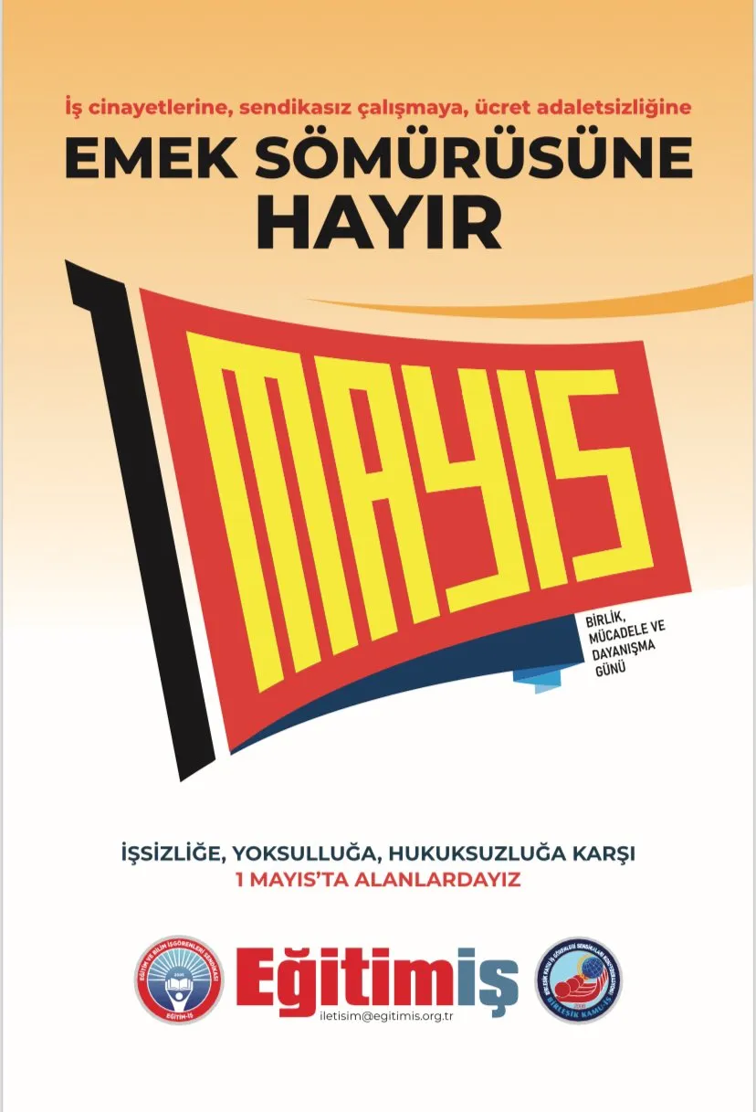 1 MAYIS’TA TAKSİM’DE ve TÜM TÜRKİYE’DE ALANLARDAYIZ | EĞİTİM İŞ