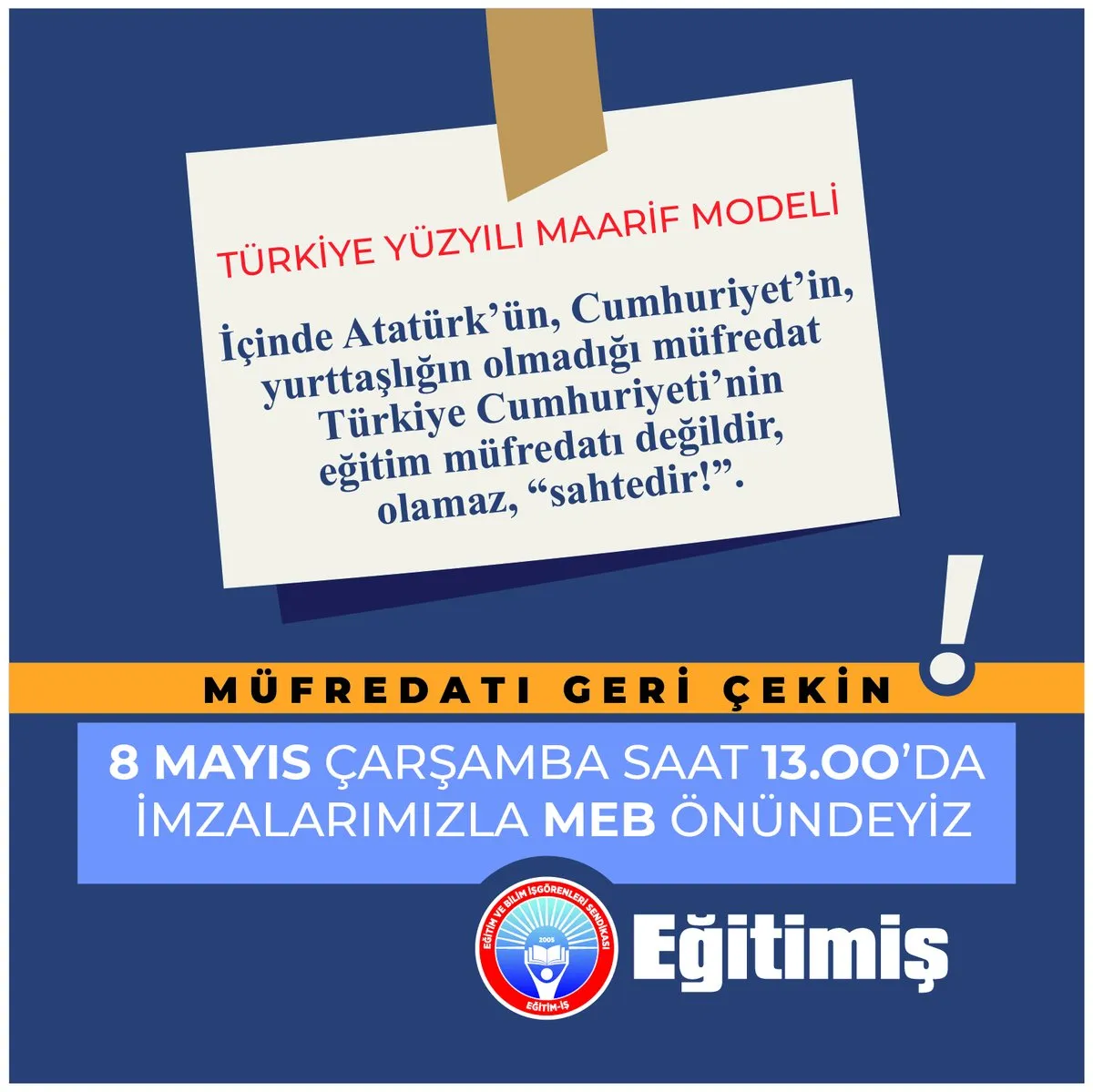İçinde Atatürk’ün, Cumhuriyet’in, yurttaşlığın olmadığı müfredat Türkiye Cumhuriyeti’nin eğitim müfredatı değildir, olamaz, “sahtedir!”.  MÜFREDATI GERİ ÇEKİN | EĞİTİM İŞ