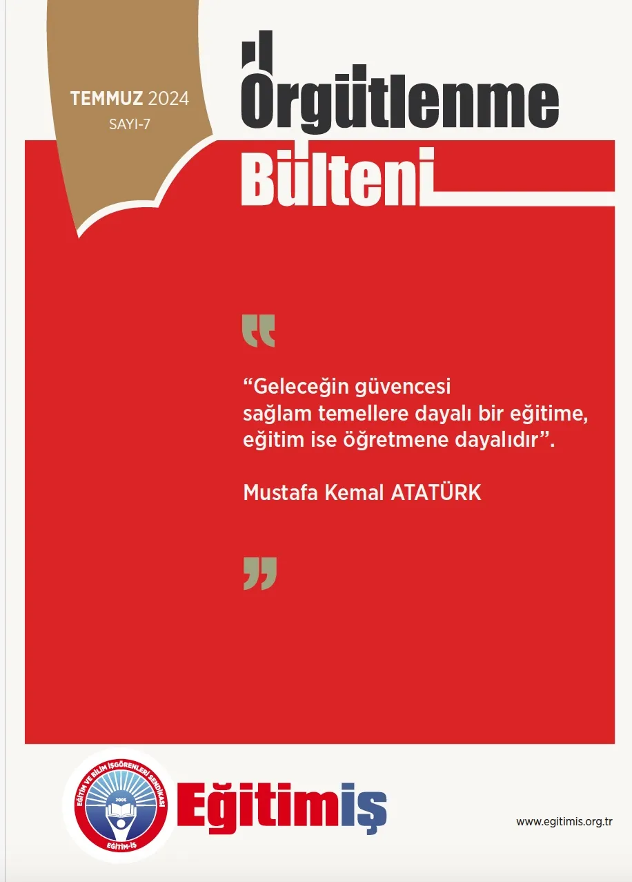 ÖRGÜTLENME BÜLTENİ TEMMUZ-2024 | EĞİTİM İŞ