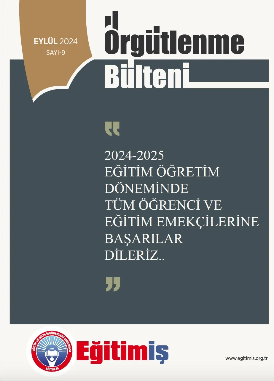ÖRGÜTLENME BÜLTENİ-EYLÜL 2024  | EĞİTİM İŞ