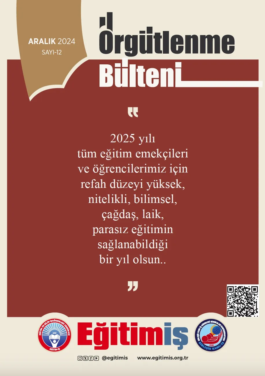 ÖRGÜTLENME BÜLTENİ ARALIK-2024 | EĞİTİM İŞ