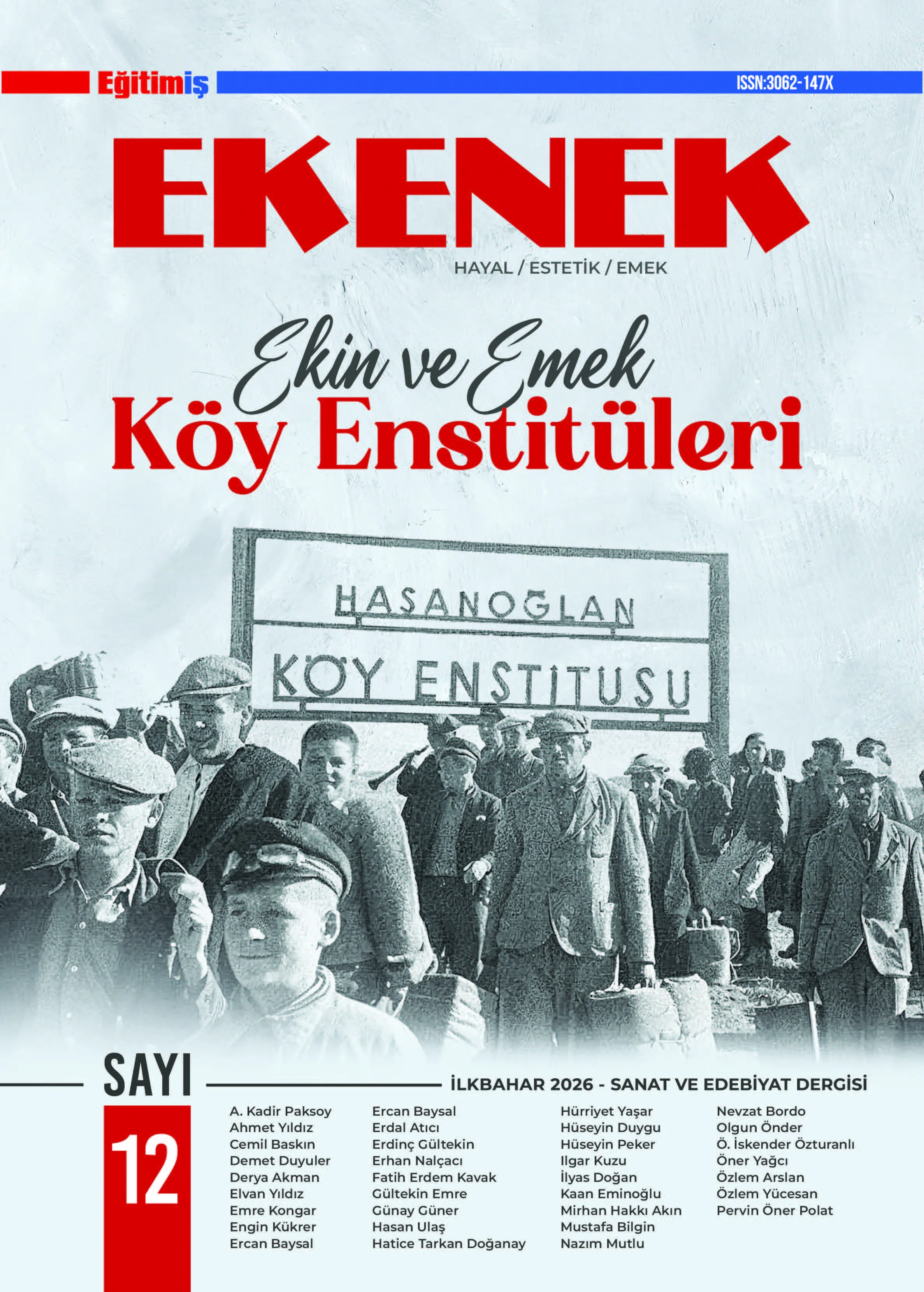 Eğitim-İş’in Kültür, Sanat ve Edebiyat Dergisi Ekenek’ten "Köy Enstitüleri" Dosyası - Sayı 12 | EĞİTİM İŞ