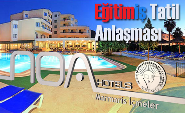 EĞİTİMİŞ TATİL ANLAŞMASI | EĞİTİM İŞ