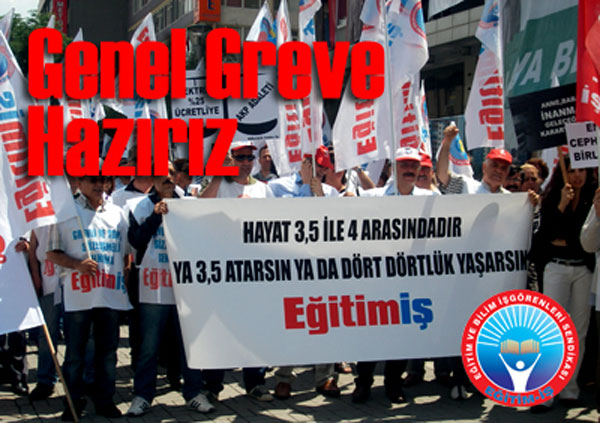 BİR GÜNLÜK DEĞİL, GENEL GREVE HAZIRIZ | EĞİTİM İŞ
