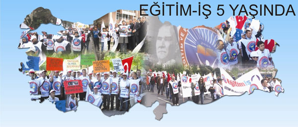 EĞİTİM-İŞ 5 YAŞINDA | EĞİTİM İŞ