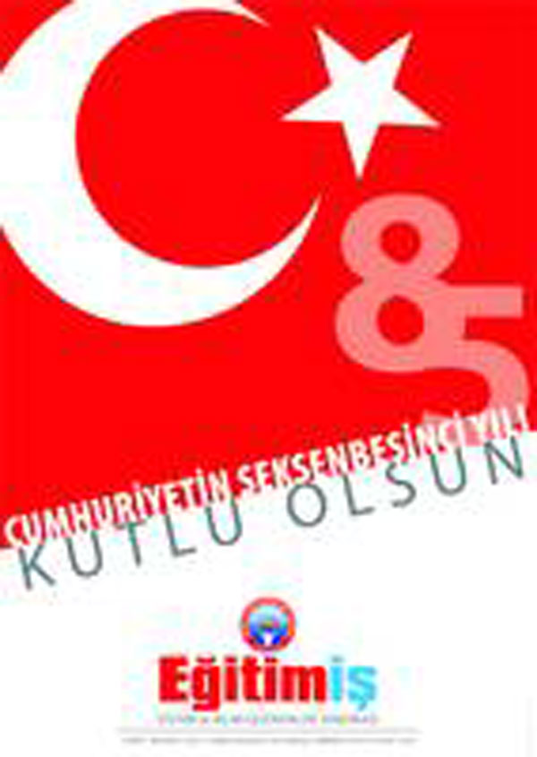 29 EKİM CUMHURİYET BAYRAMI MESAJI | EĞİTİM İŞ