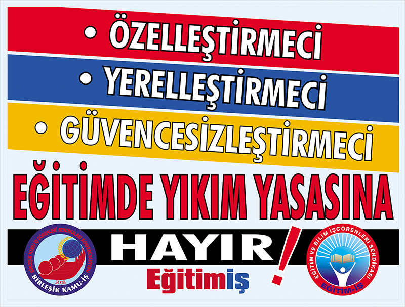 İKTİDARIN ÖĞRETMENİ OLMAYACAĞIZ | EĞİTİM İŞ