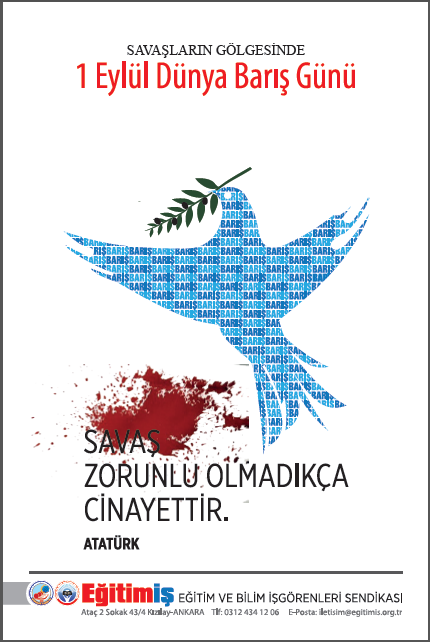 SAVAŞLARIN, TERÖRÜN, ŞİDDETİN OLMADIĞI BİR DÜNYA DİLİYORUZ | EĞİTİM İŞ