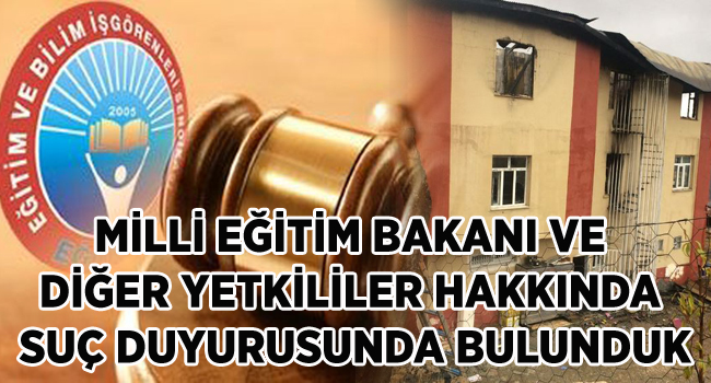 MİLLİ EĞİTİM BAKANI VE DİĞER YETKİLİLER HAKKINDA SUÇ DUYURUSUNDA BULUNDUK | EĞİTİM İŞ