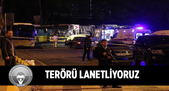 TERÖRÜ LANETLİYORUZ | EĞİTİM İŞ