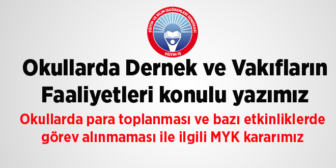 Okullarda Dernek ve Vakıfların Faaliyetleri  | EĞİTİM İŞ