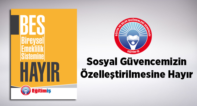 BES`E HAYIR | EĞİTİM İŞ