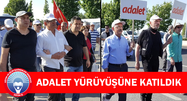 ADALET YÜRÜYÜŞÜNE KATILDIK | EĞİTİM İŞ