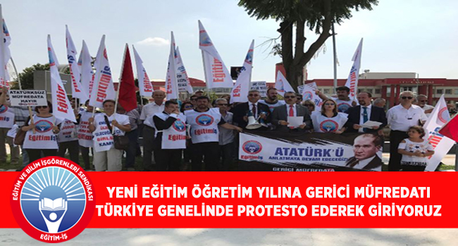 YENİ EĞİTİM ÖĞRETİM YILINA GERİCİ MÜFREDATI TÜRKİYE GENELİNDE PROTESTO EDEREK GİRİYORUZ | EĞİTİM İŞ