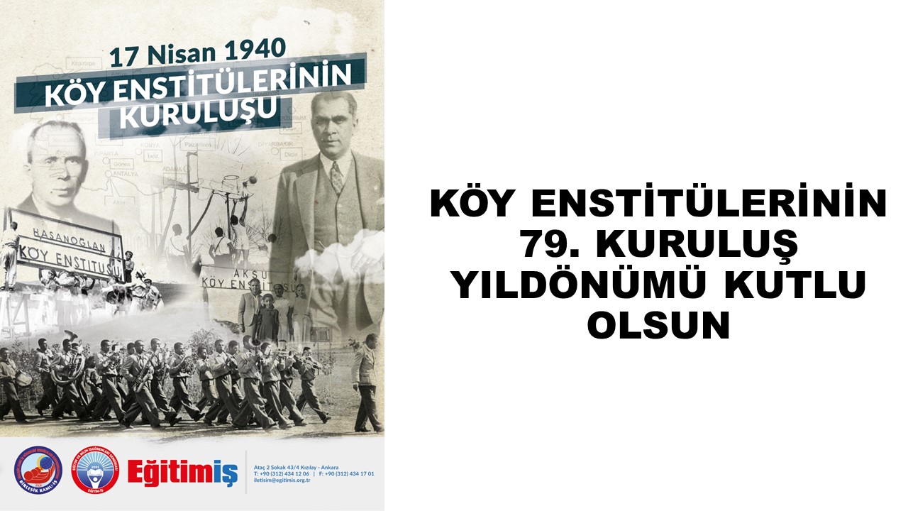 KÖY ENSTİTÜLERİNİN 79. KURULUŞ YILDÖNÜMÜ KUTLU OLSUN | EĞİTİM İŞ