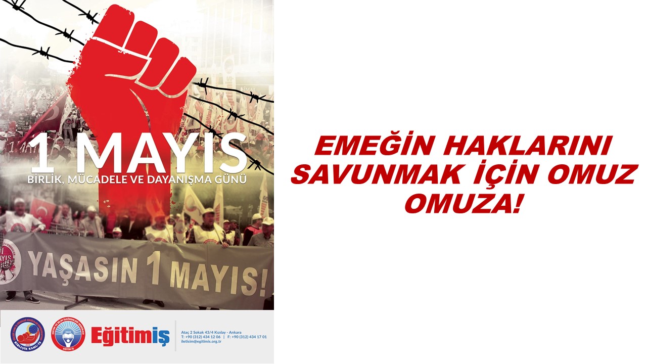 EMEĞİN HAKLARINI SAVUNMAK İÇİN OMUZ OMUZA! | EĞİTİM İŞ