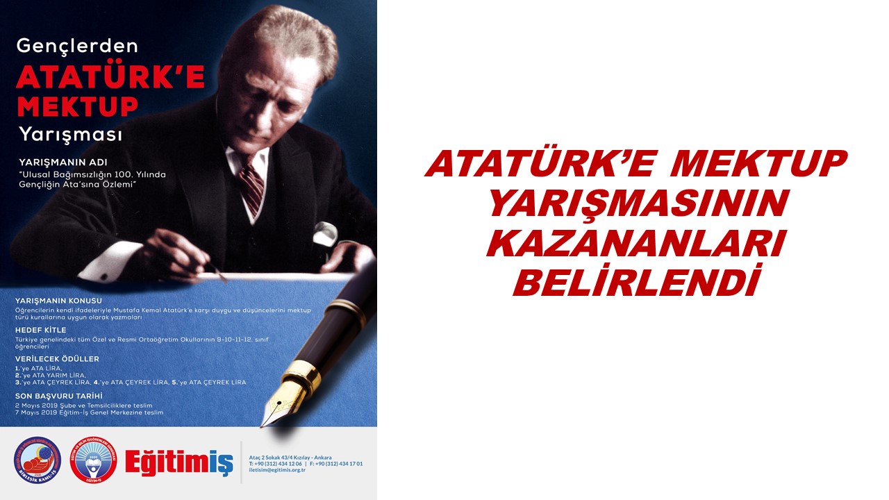 ATATÜRK’E MEKTUP YARIŞMASININ KAZANANLARI BELİRLENDİ  | EĞİTİM İŞ