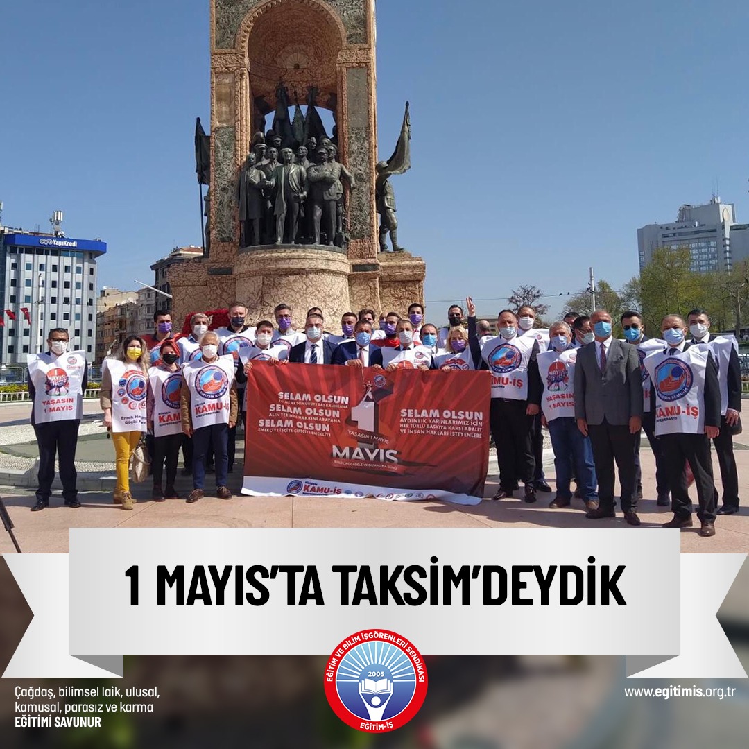 1 MAYIS’TA TAKSİM’DEYDİK | EĞİTİM İŞ
