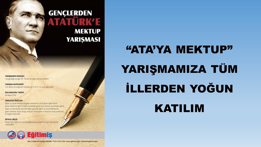 “ATA’YA MEKTUP” YARIŞMAMIZA TÜM İLLERDEN YOĞUN KATILIM | EĞİTİM İŞ