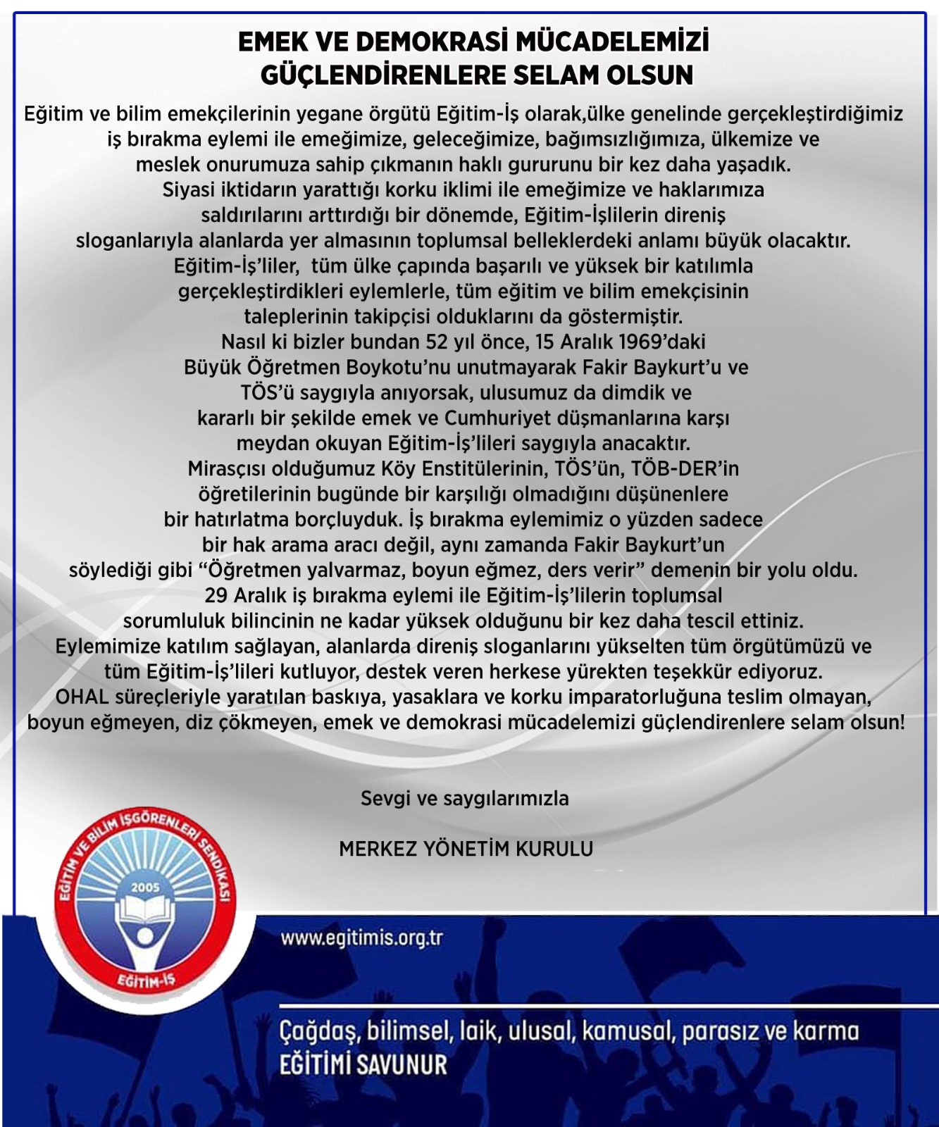 EMEK VE DEMOKRASİ MÜCADELEMİZİ GÜÇLENDİRENLERE SELAM OLSUN | EĞİTİM İŞ