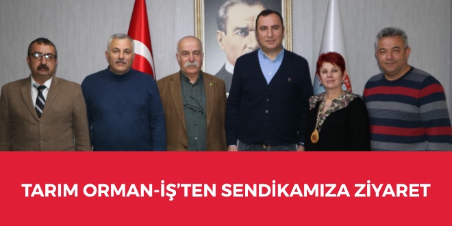 TARIM ORMAN-İŞ’TEN SENDİKAMIZA ZİYARET | EĞİTİM İŞ