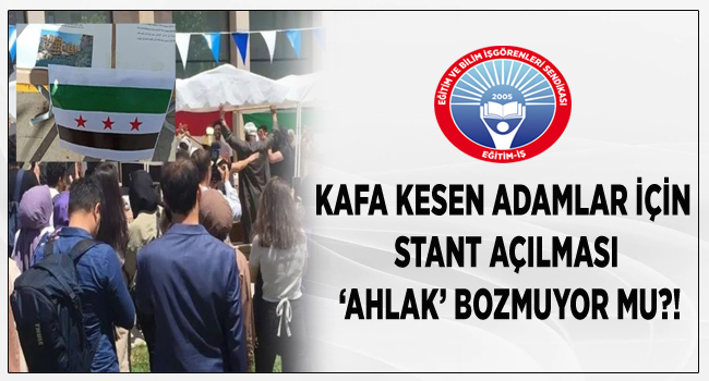 KAFA KESEN ADAMLAR İÇİN STANT AÇILMASI ‘AHLAK’ BOZMUYOR MU?! | EĞİTİM İŞ