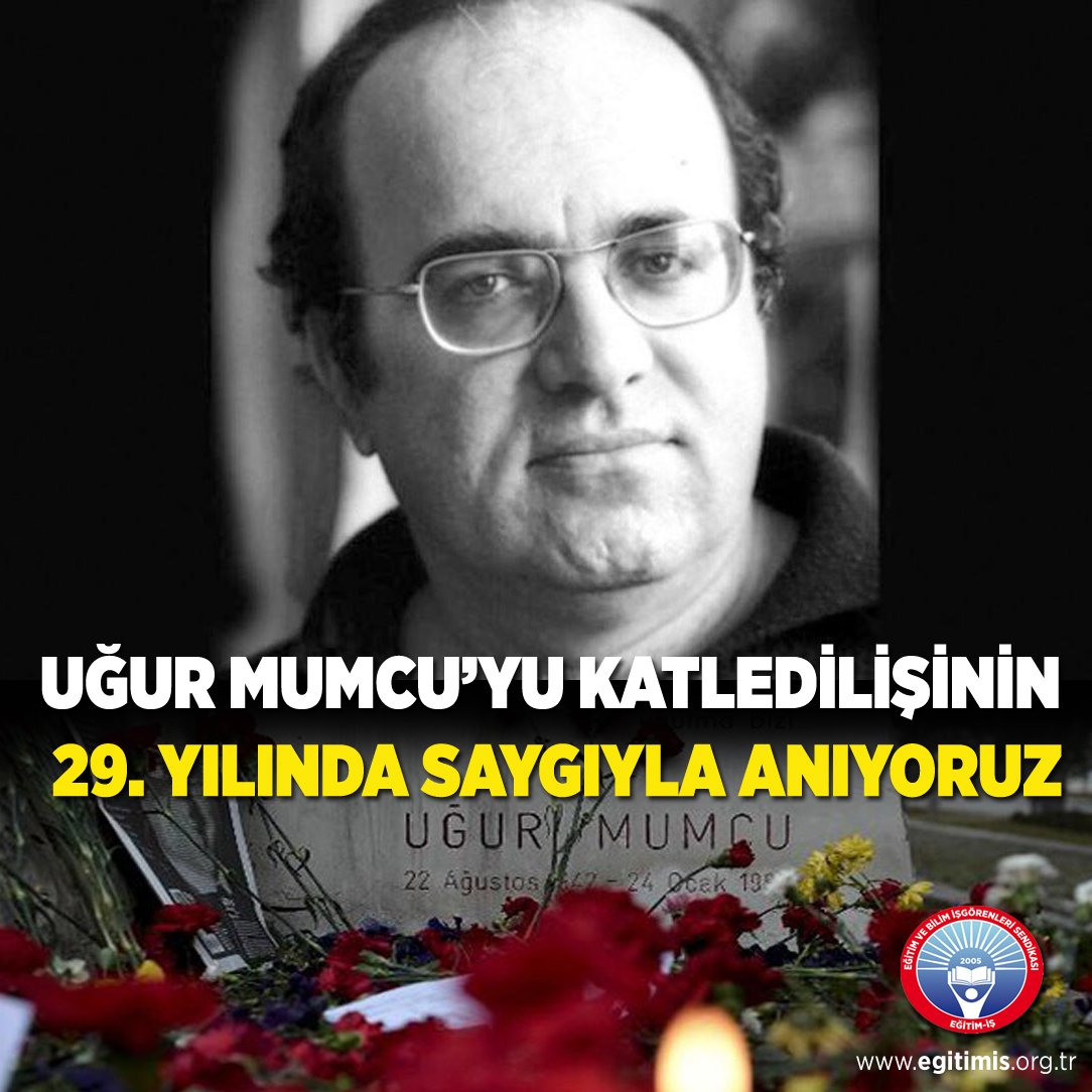 UĞUR MUMCU’YU KATLEDİLİŞİNİN 29. YILINDA SAYGIYLA ANIYORUZ | EĞİTİM İŞ