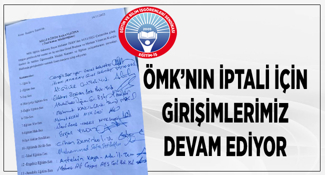 ÖMK’NIN İPTALİ İÇİN GİRİŞİMLERİMİZ DEVAM EDİYOR  | EĞİTİM İŞ