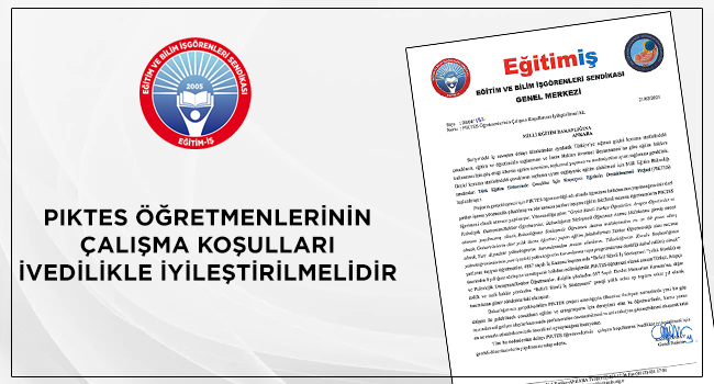 PIKTES ÖĞRETMENLERİNİN ÇALIŞMA KOŞULLARI İVEDİLİKLE İYİLEŞTİRİLMELİDİR | EĞİTİM İŞ