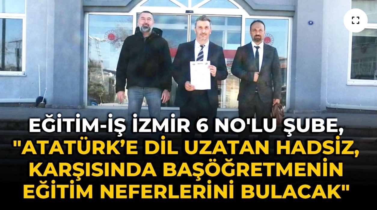 EĞİTİM-İŞ İZMİR 6 NO`LU ŞUBE,  | EĞİTİM İŞ