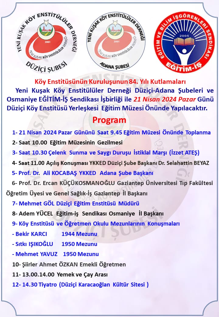 KÖY ENSTİTÜLERİ`NİN KURULUŞUN 84. YIL DÖNÜMÜ KUTLAMALARI  | EĞİTİM İŞ