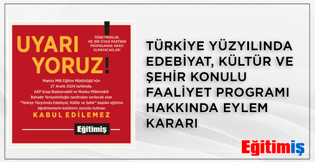 Türkiye Yüzyılında Edebiyat, Kültür ve Şehir Konulu Faaliyet Programı Hakkında Eylem Kararı | EĞİTİM İŞ