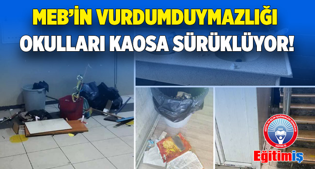 MEB’İN VURDUMDUYMAZLIĞI OKULLARI KAOSA SÜRÜKLÜYOR! | EĞİTİM İŞ