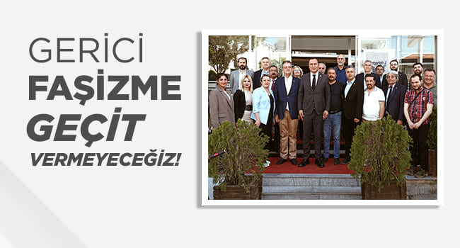 GERİCİ FAŞİZME GEÇİT VERMEYECEĞİZ! | EĞİTİM İŞ