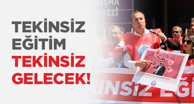 TEKİNSİZ EĞİTİM TEKİNSİZ GELECEK! | EĞİTİM İŞ