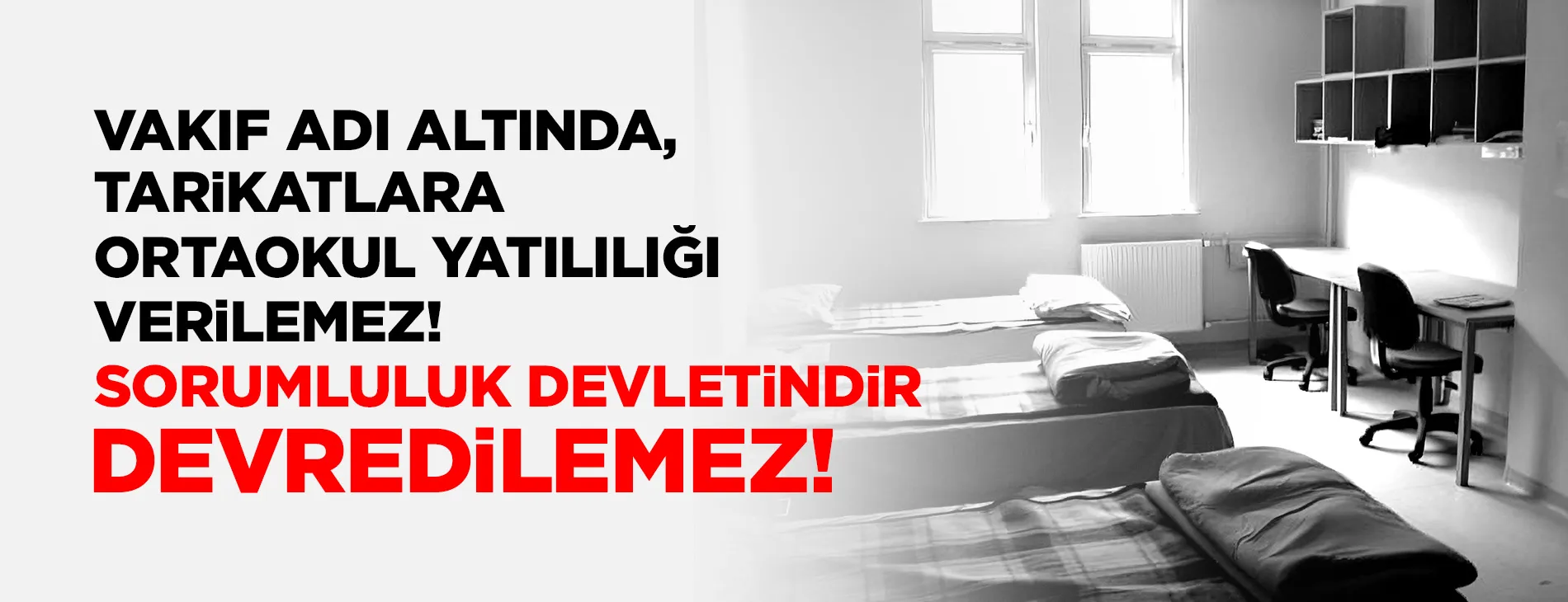 VAKIF ADI ALTINDA TARİKATLARA ORTAOKUL YATILILIĞI YETKİSİ VERİLEMEZ! SORUMLULUK DEVLETİNDİR, DEVREDİLEMEZ | EĞİTİM İŞ