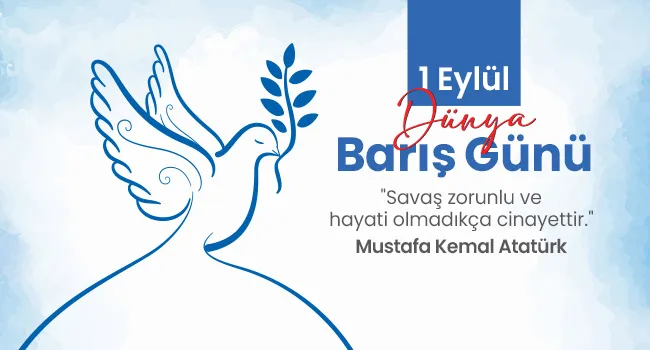 1 EYLÜL DÜNYA BARIŞ GÜNÜ: EMPERYALİZME KARŞI “YURTTA SULH, CİHANDA SULH!” | EĞİTİM İŞ