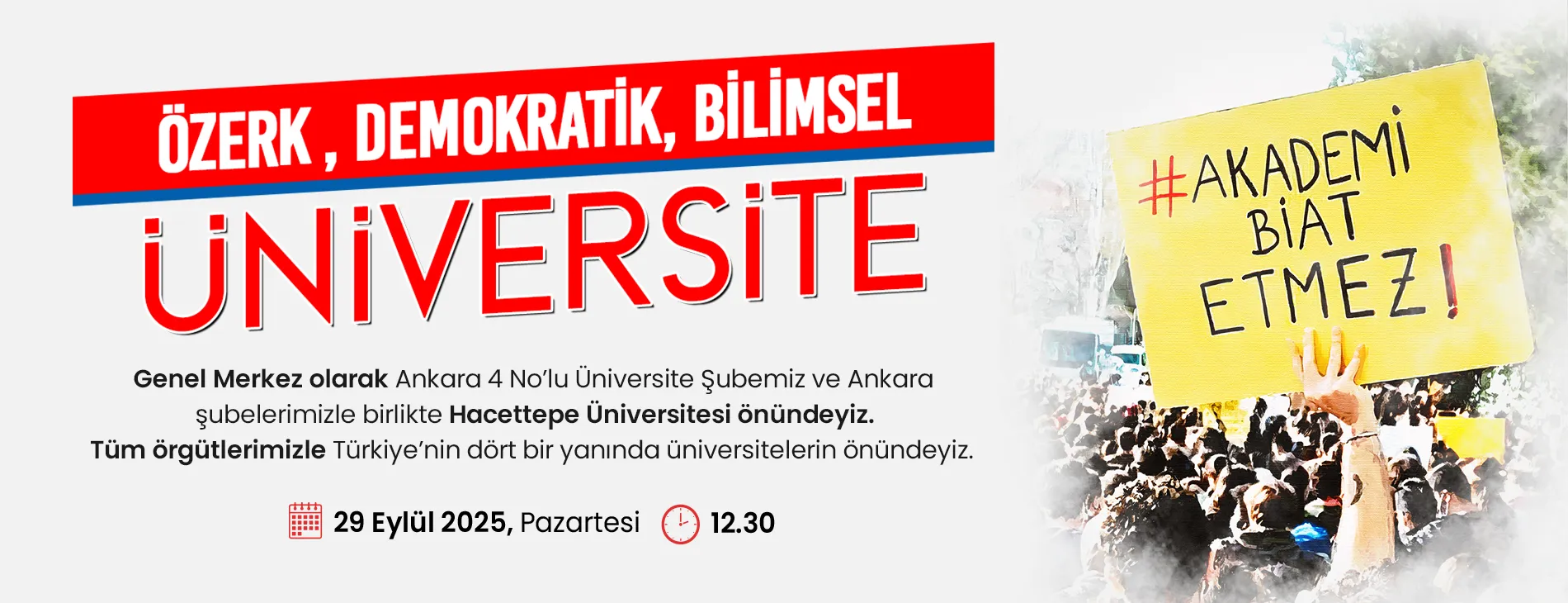 ÖZERK, DEMOKRATİK, BİLİMSEL ÜNİVERSİTE İÇİN ALANLARDAYIZ! | EĞİTİM İŞ