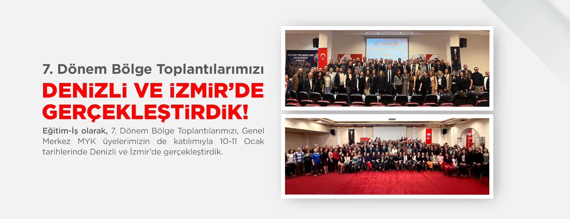 7. Dönem Bölge Toplantılarımızı Denizli ve İzmir'de Gerçekleştirdik | EĞİTİM İŞ