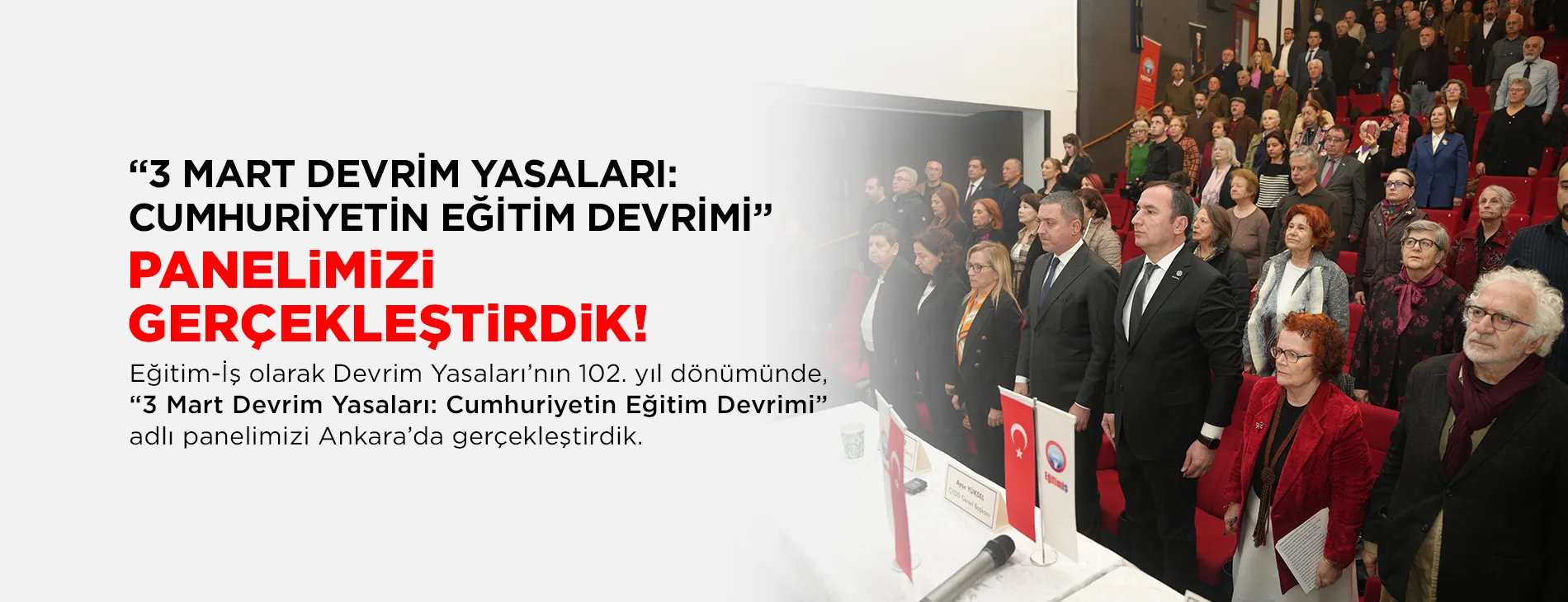 “3 MART DEVRİM YASALARI: CUMHURİYETİN EĞİTİM DEVRİMİ” PANELİMİZİ GERÇEKLEŞTİRDİK | EĞİTİM İŞ