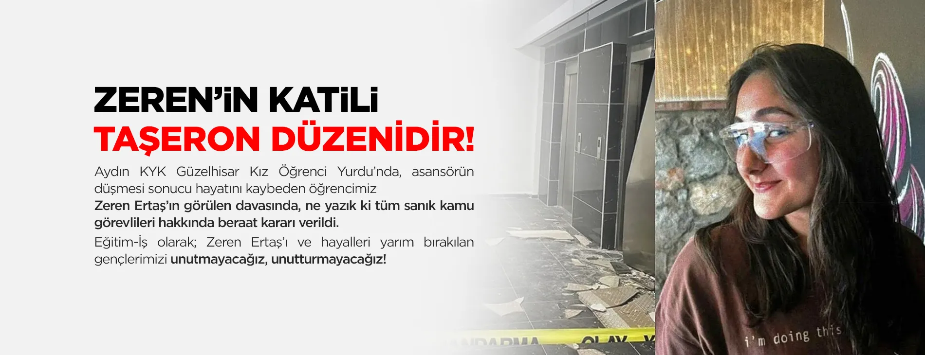 ZEREN’iN KATİLİ TAŞERON DÜZENİDİR! | EĞİTİM İŞ