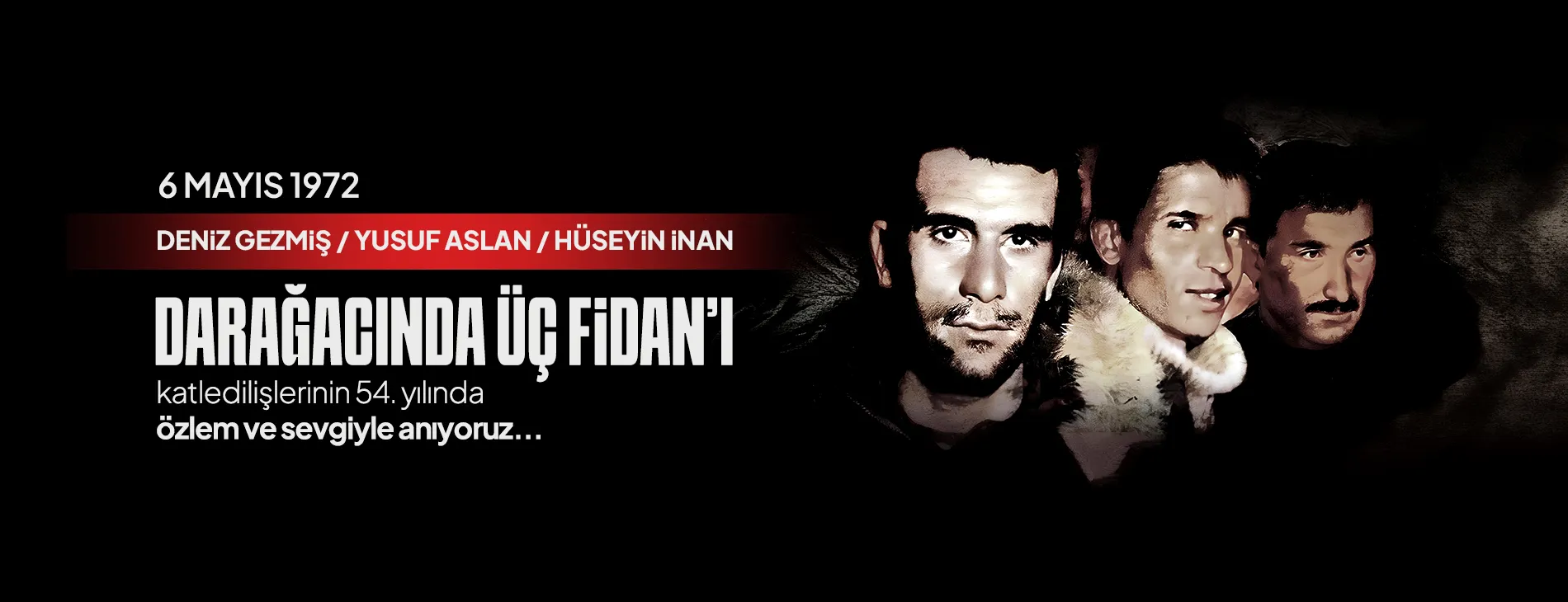 ÜÇ FİDANI SAYGIYLA ANIYORUZ! YAŞASIN TAM BAĞIMSIZ TÜRKİYE! | EĞİTİM İŞ