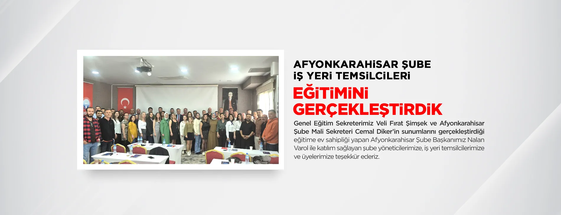 AFYONKARAHİSAR ŞUBE İŞ YERİ TEMSİLCİLERİ EĞİTİMİNİ GERÇEKLEŞTİRDİK | EĞİTİM İŞ